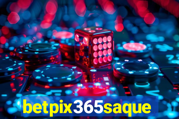 betpix365saque