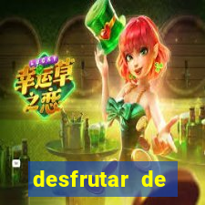 desfrutar de dinheiro atualizado