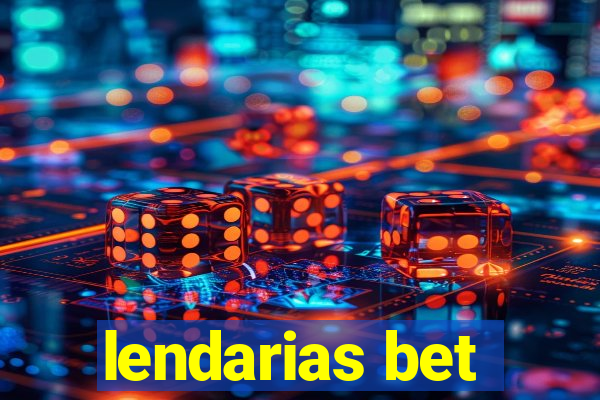 lendarias bet
