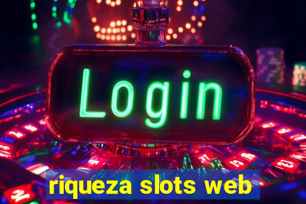 riqueza slots web