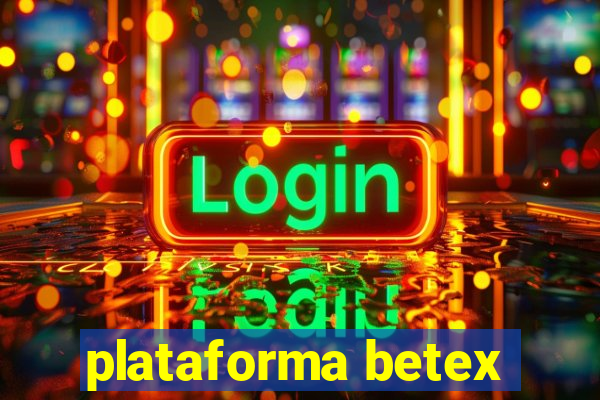plataforma betex