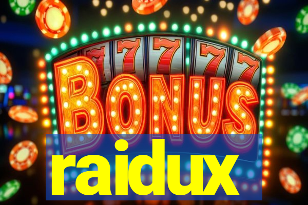 raidux