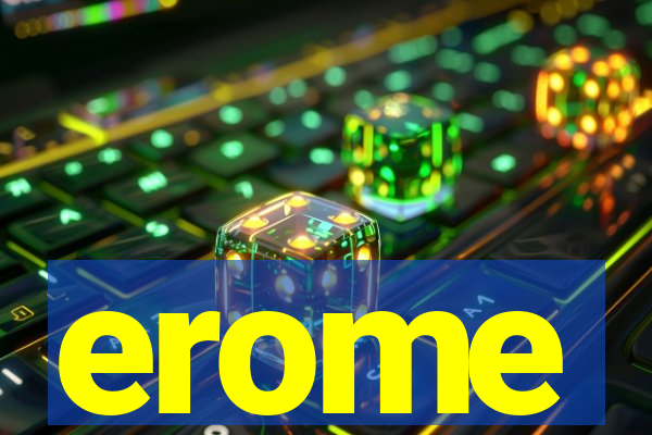 erome