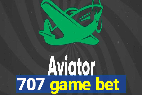 707 game bet