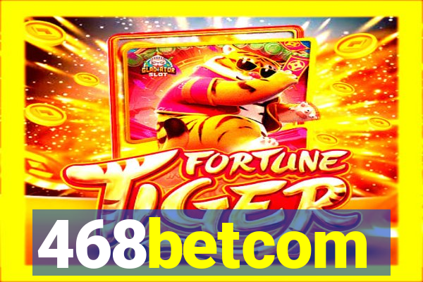 468betcom