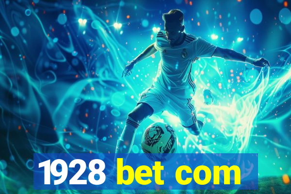 1928 bet com