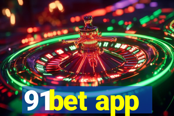 91bet app