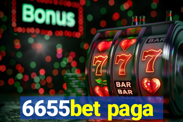 6655bet paga