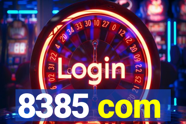 8385 com