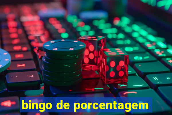 bingo de porcentagem