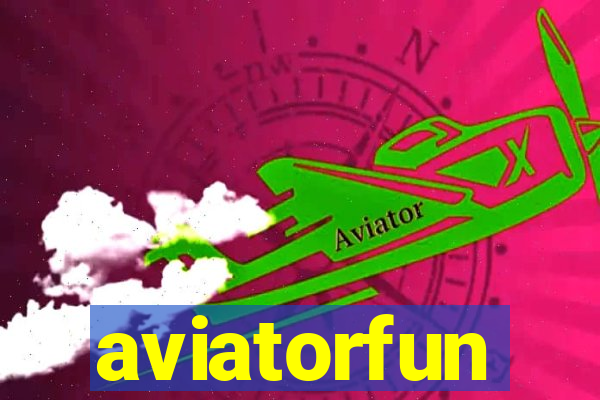 aviatorfun