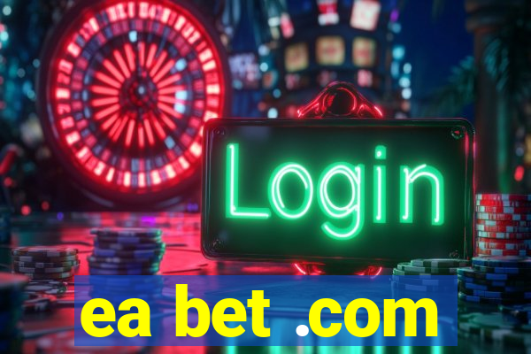ea bet .com