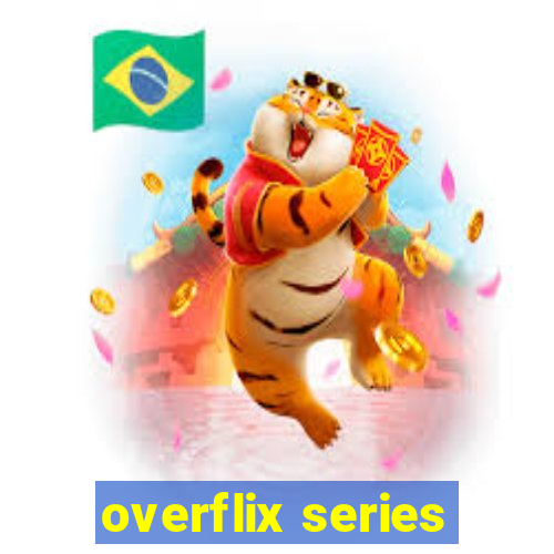overflix series