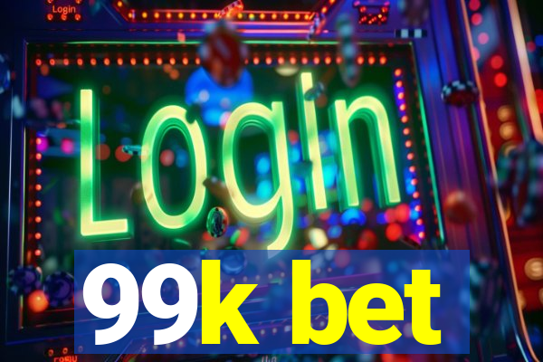 99k bet