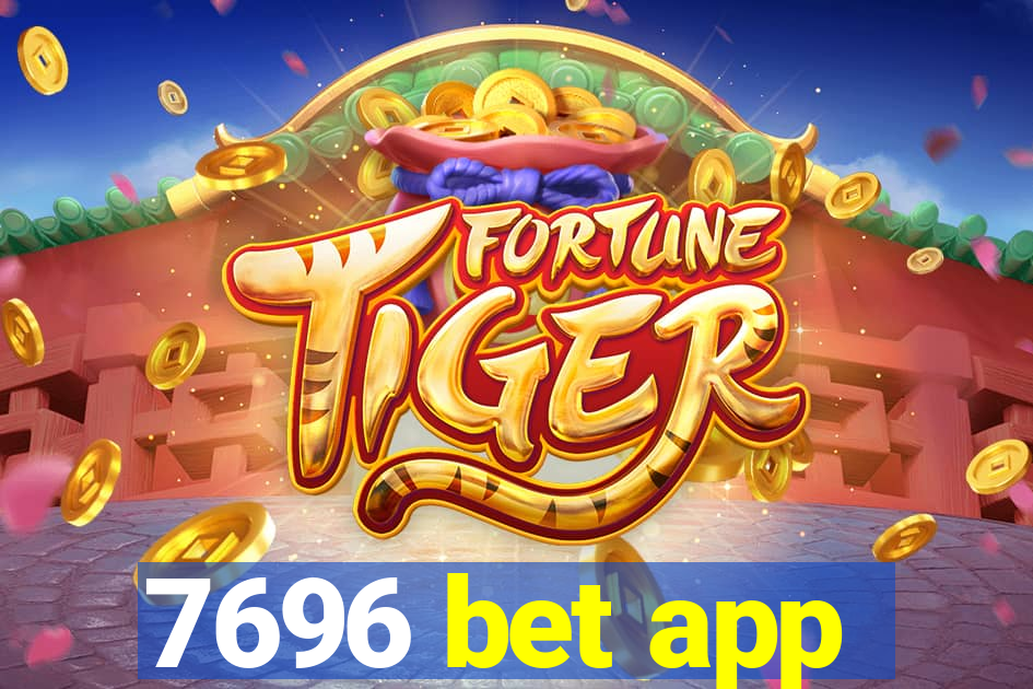 7696 bet app
