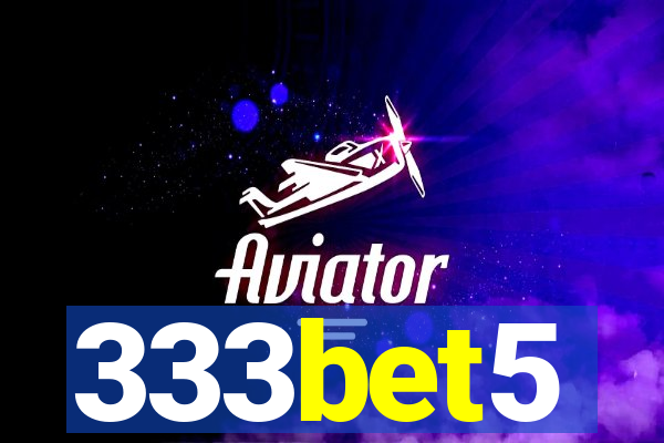 333bet5