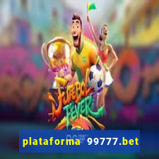 plataforma 99777.bet é confiável