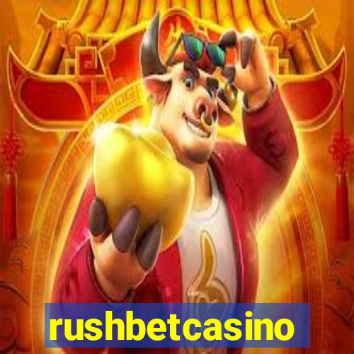 rushbetcasino