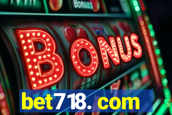 bet718. com