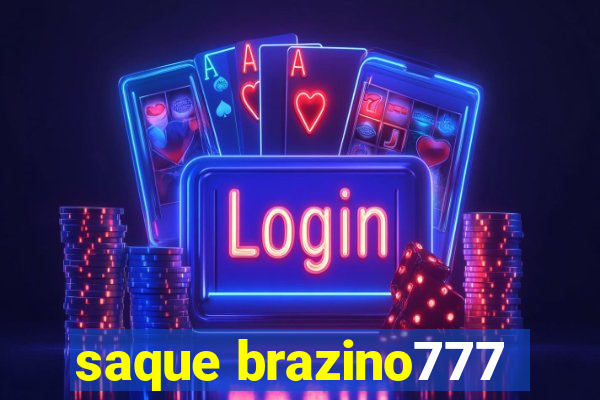 saque brazino777