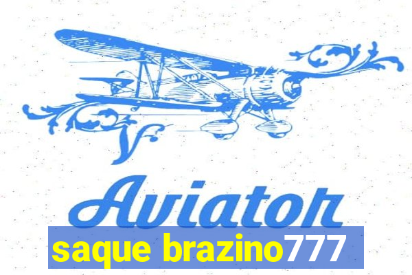 saque brazino777