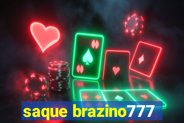 saque brazino777