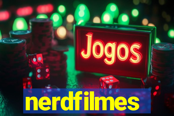 nerdfilmes