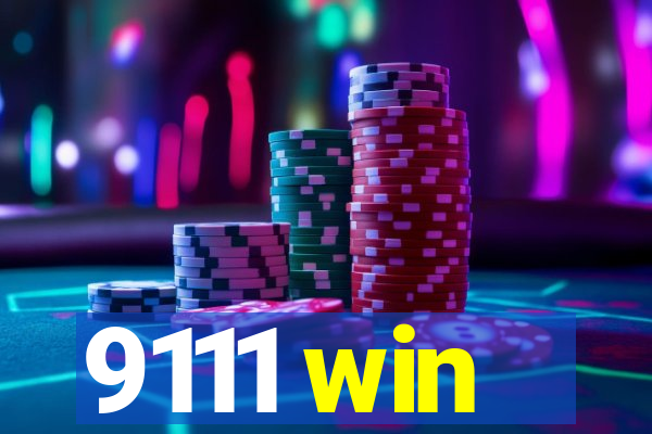 9111 win
