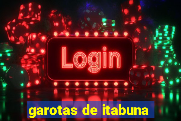 garotas de itabuna