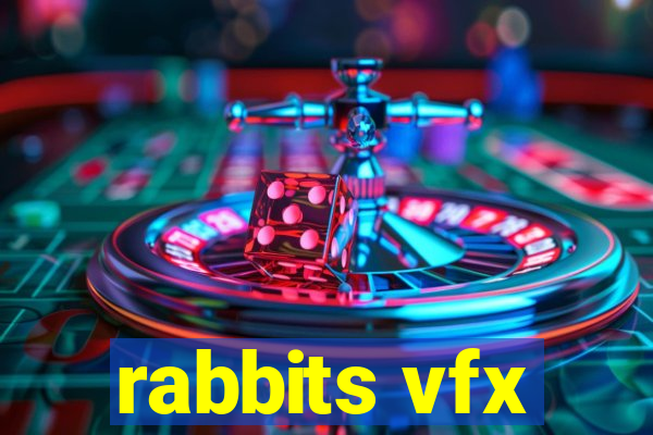 rabbits vfx