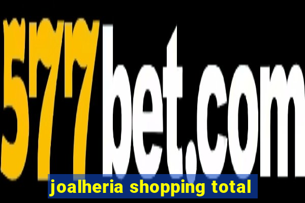 joalheria shopping total