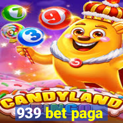 939 bet paga