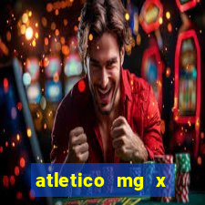 atletico mg x botafogo futemax