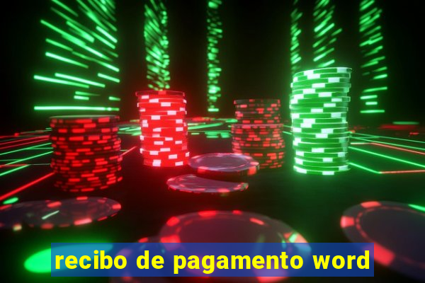 recibo de pagamento word
