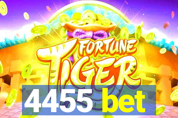 4455 bet
