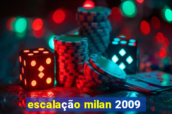 escalação milan 2009