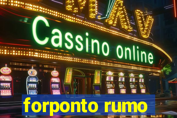 forponto rumo