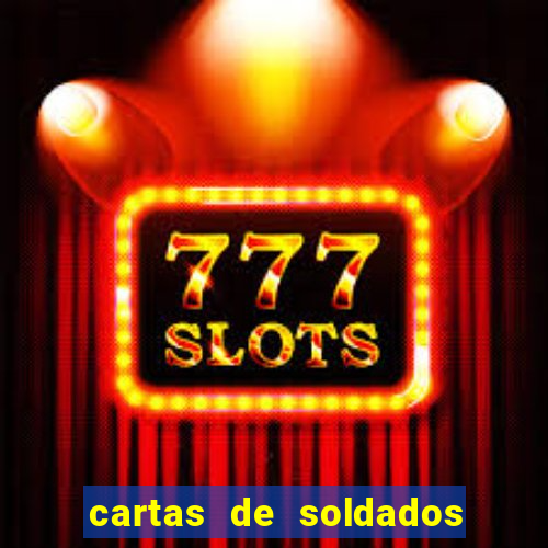 cartas de soldados da primeira guerra mundial