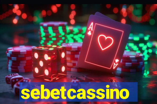 sebetcassino