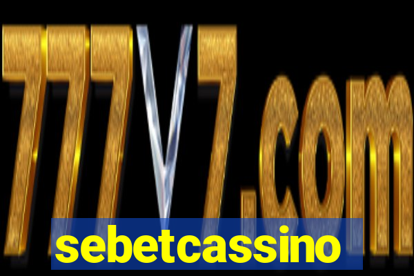 sebetcassino