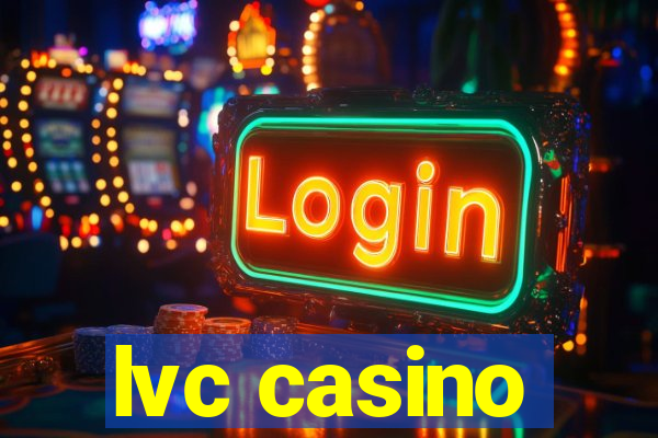 lvc casino