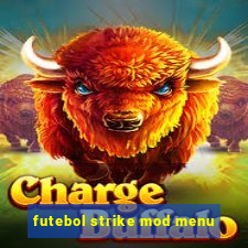 futebol strike mod menu