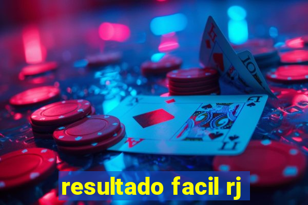 resultado facil rj