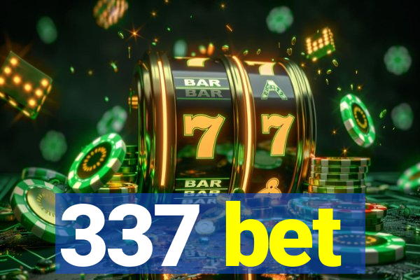 337 bet