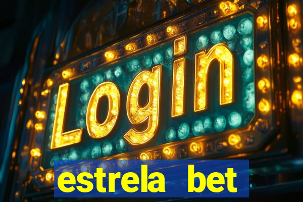 estrela bet horarios pagantes
