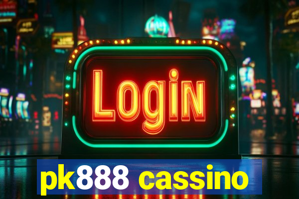 pk888 cassino