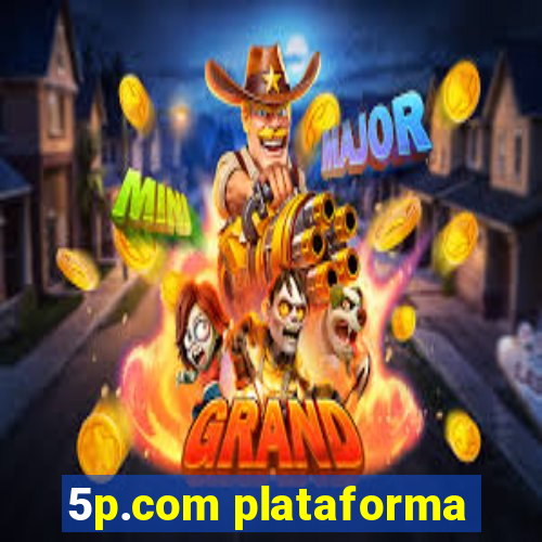 5p.com plataforma
