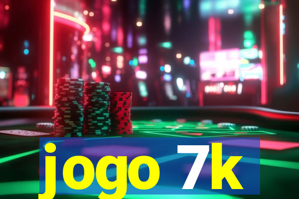 jogo 7k