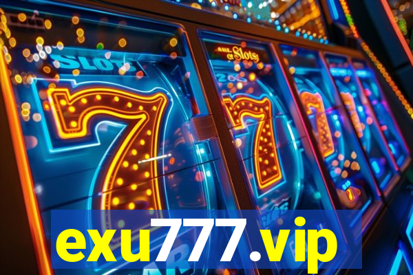 exu777.vip