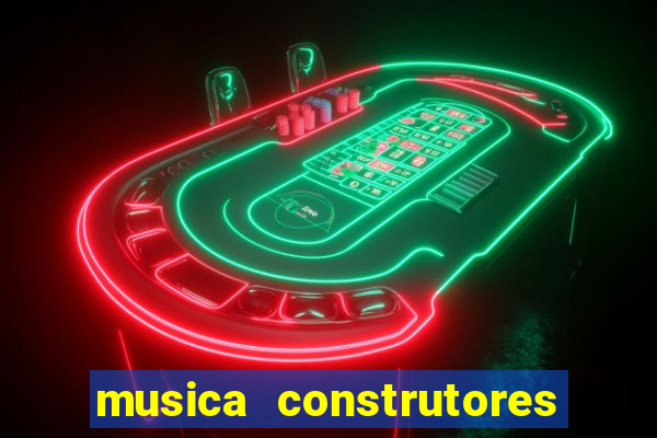 musica construtores do futuro gilvan santos